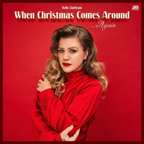 Kelly Clarkson When Christmas Comes Around…Again (LP) 