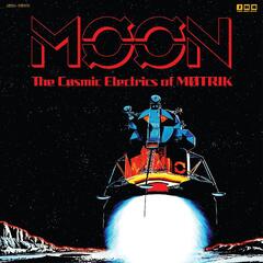 Motrik Moon: The Cosmic Electrics… - LTD (LP)