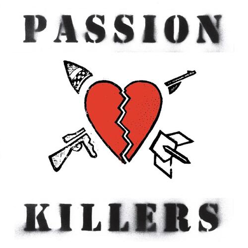 Passion Killers They Kill Our Passion With Their… (LP) 