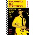 Peter Aaron Moving In Stereo: Ric Ocasek… (BOK)