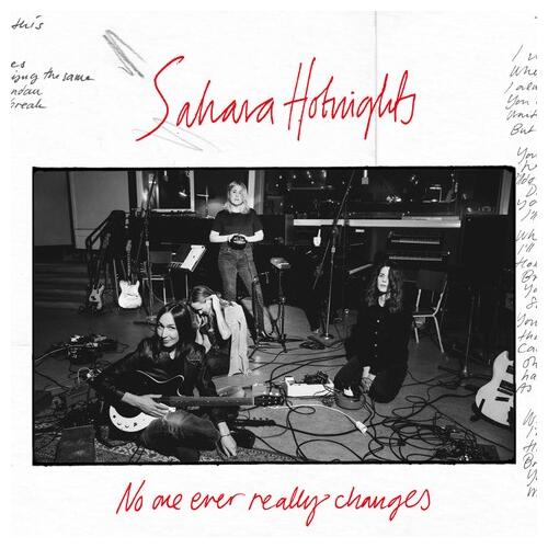 Sahara Hotnights No One Ever Really Changes (LP) 