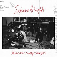 Sahara Hotnights No One Ever Really Changes (LP)