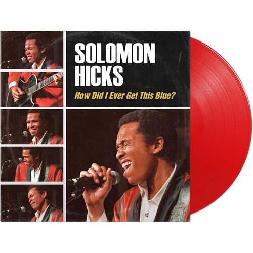 Solomon Hicks How Did I Ever Get This Blue? - LTD (LP) 