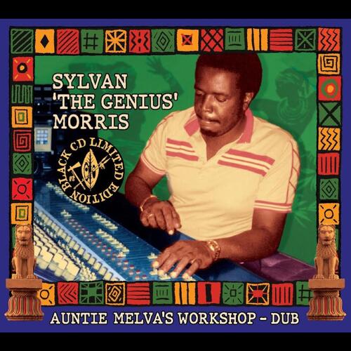 Sylvan "The Genius" Morris Auntie Melva's Workshop Dub (CD) 