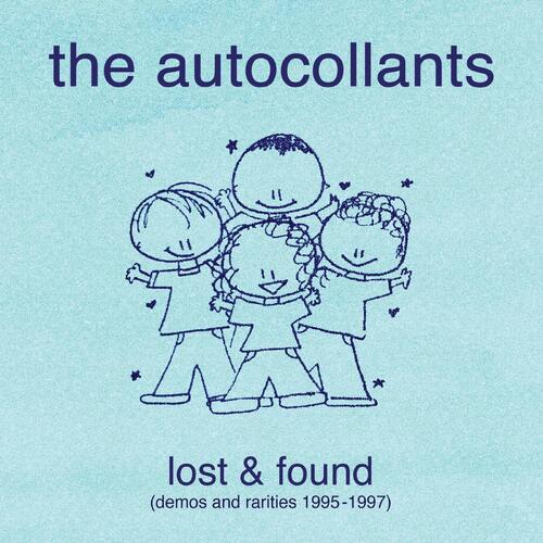 The Autocollants Lost & Found (Demos And Rarities…) (CD) 