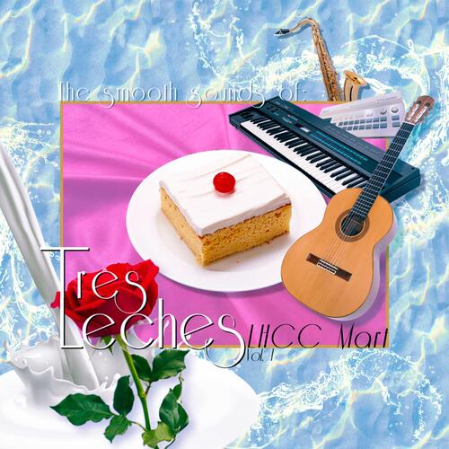 Tres Leches The Smooth Sounds Of Tres… - LTD (LP) 