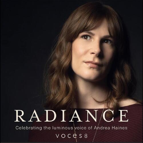 Voces8 Radiance - The Luminous Voice Of… (CD) 