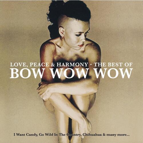 Bow Wow Wow Love, Peace & Harmony… - LTD (LP) 