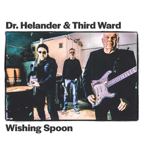 Dr. Helander & Third Ward Wishing Spoon (CD) 