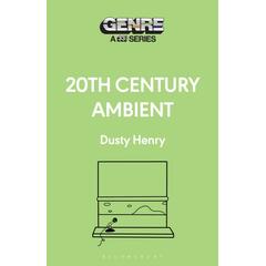 Dusty Henry 20th Century Ambient (BOK)