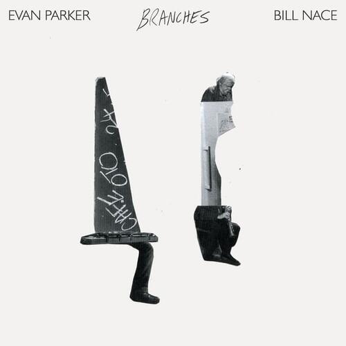 Evan Parker & Bill Nace Branches (LP) 
