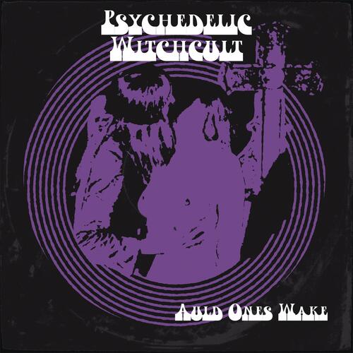 Eyes Of The Oak / Psychedelic Witchcult Tripping Through Neon Skies / Auld… (LP) 