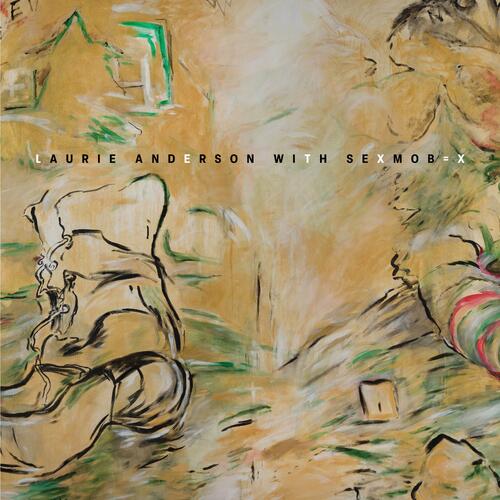 Laurie Anderson With Sexmob Let X=X (2CD) 