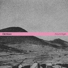 Old Moon Around Again (LP)