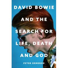 Peter Ormerod David Bowie And The Search For… (BOK)