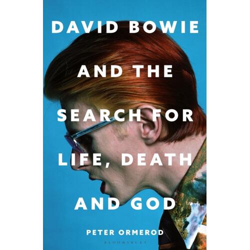 Peter Ormerod David Bowie And The Search For… (BOK) 