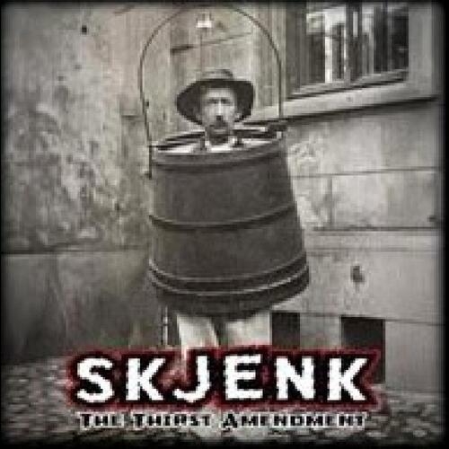 Skjenk The Thirst Amendment (CD) 