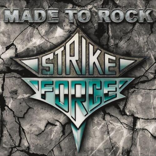 Strike Force Made To Rock (CD) 