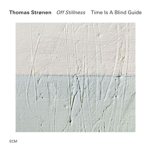 Thomas Strønen Off Stillness (CD) 