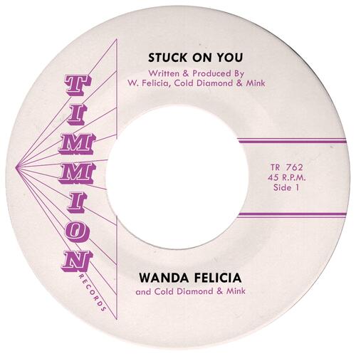 Wanda Felicia & Cold Diamond & Mink Stuck On You (7") 