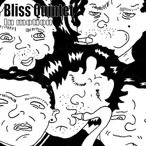 Bliss Quintet In Motion! (CD) 