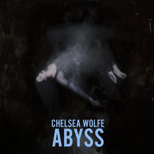 Chelsea Wolfe Abyss: 10th Anniversary Edition (2LP) 