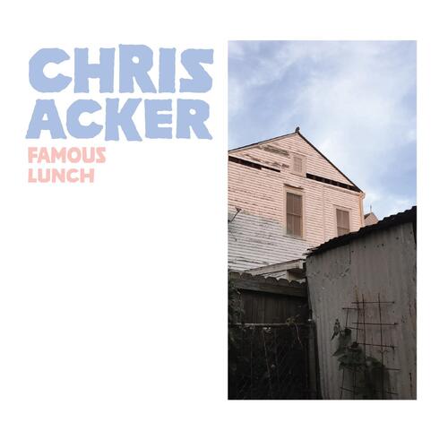Chris Acker Famous Lunch - LTD (LP) 