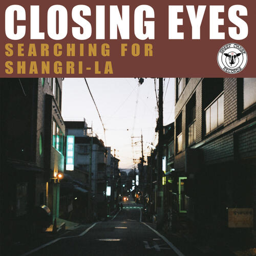 Closing Eyes Searching For Shangri-La (LP) 