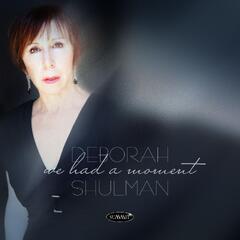 Deborah Shulman We Had A Moment (CD)