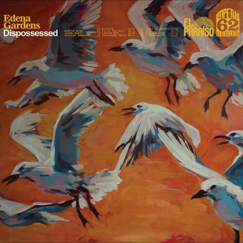 Edena Gardens Dispossessed (LP) 