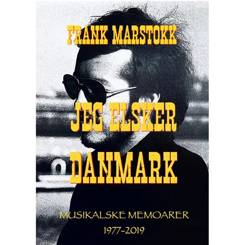 Frank Marstokk Jeg Elsker Danmark - SIGNERT (BOK) 