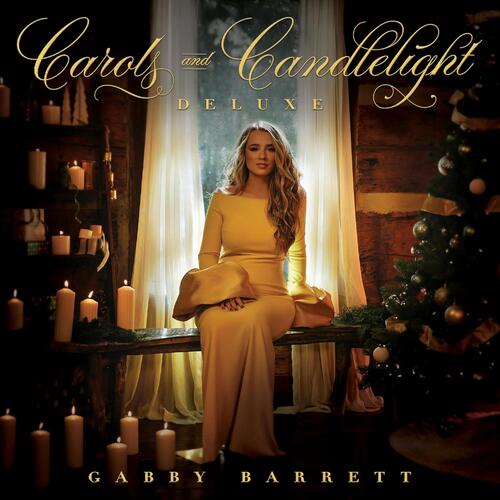Gabby Barrett Carols And Candlelight - Deluxe (CD) 