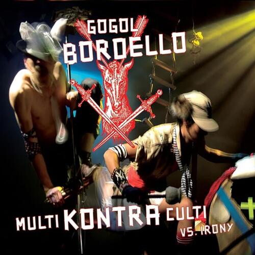 Gogol Bordello Multi Kontra Culti Vs Irony (2LP) 