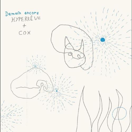 Hyperreve + CoH Demain Encore (CD) 