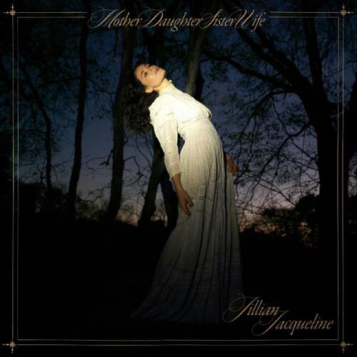 Jillian Jacqueline MotherDaughterSisterWife (CD) 
