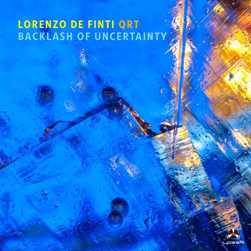 Lorenzo De Finti Backlash Of Uncertainty (CD) 