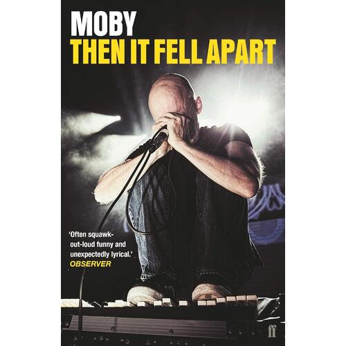 Moby Then It Fell Apart (BOK) 