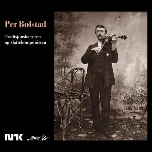Per Bolstad Tradisjonsbæreren Og… (2CD) 