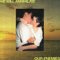 Real Lies We Will Annihilate Our Enemies (CD)