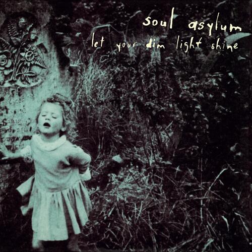 Soul Asylum Let Your Dim Light Shine - LTD (LP) 