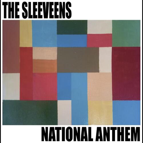 The Sleeveens National Anthem (LP) 