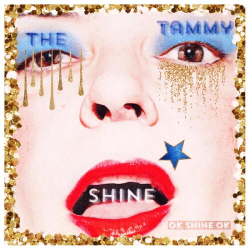 The Tammy Shine Ok Shine Ok (LP) 
