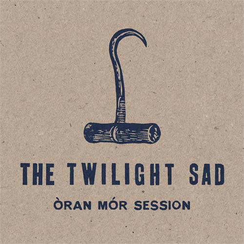 The Twilight Sad Òran Mór Session (LP)