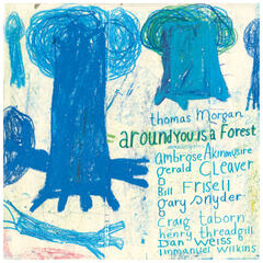 Thomas Morgan Around You Is A Forest (2LP)