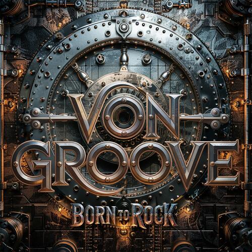 Von Groove Born To Rock (CD) 