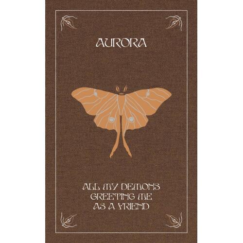 Aurora All My Demons Greeting Me As… (BOK) 