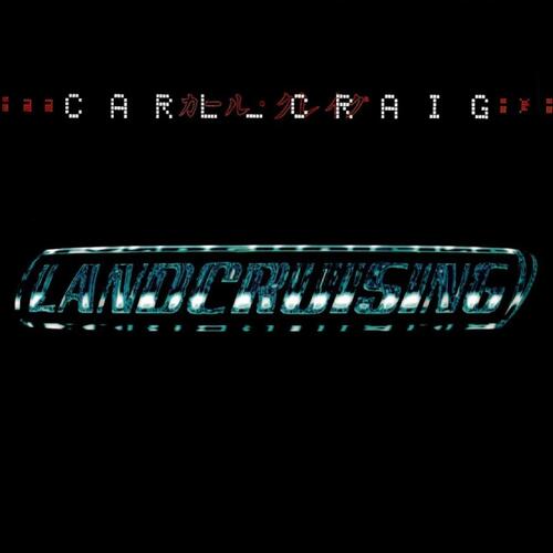 Carl Craig Landcruising - Expanded Edition (CD) 