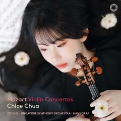 Chloe Chua Mozart: Violin Concertos (4LP)
