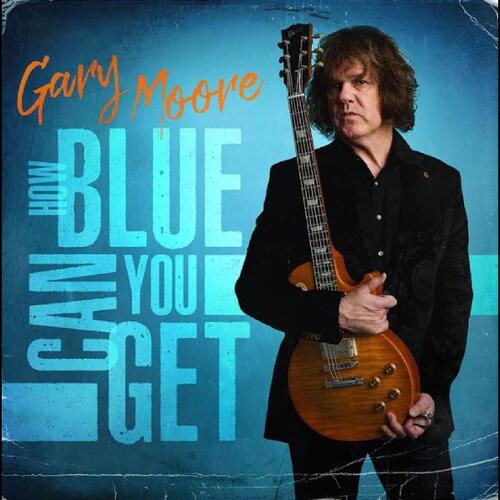 Gary Moore How Blue Can You Get - LTD (LP) 