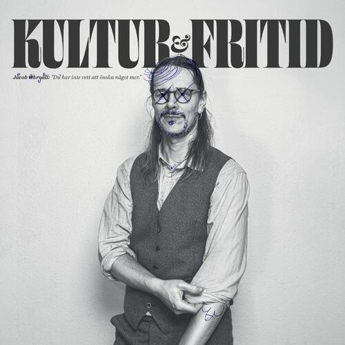 Jacob Öhrvall Kultur Och Fritid - LTD (LP) 